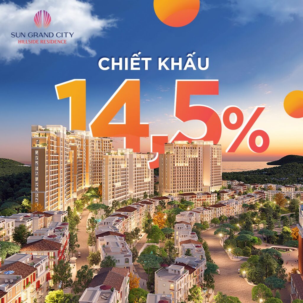 chiết khâu 14,5% Sun Grand City Hillside Residence